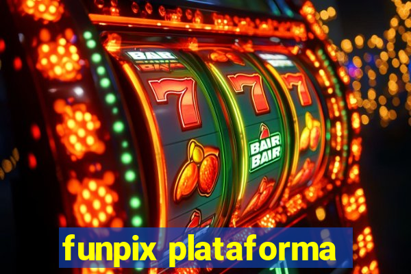 funpix plataforma